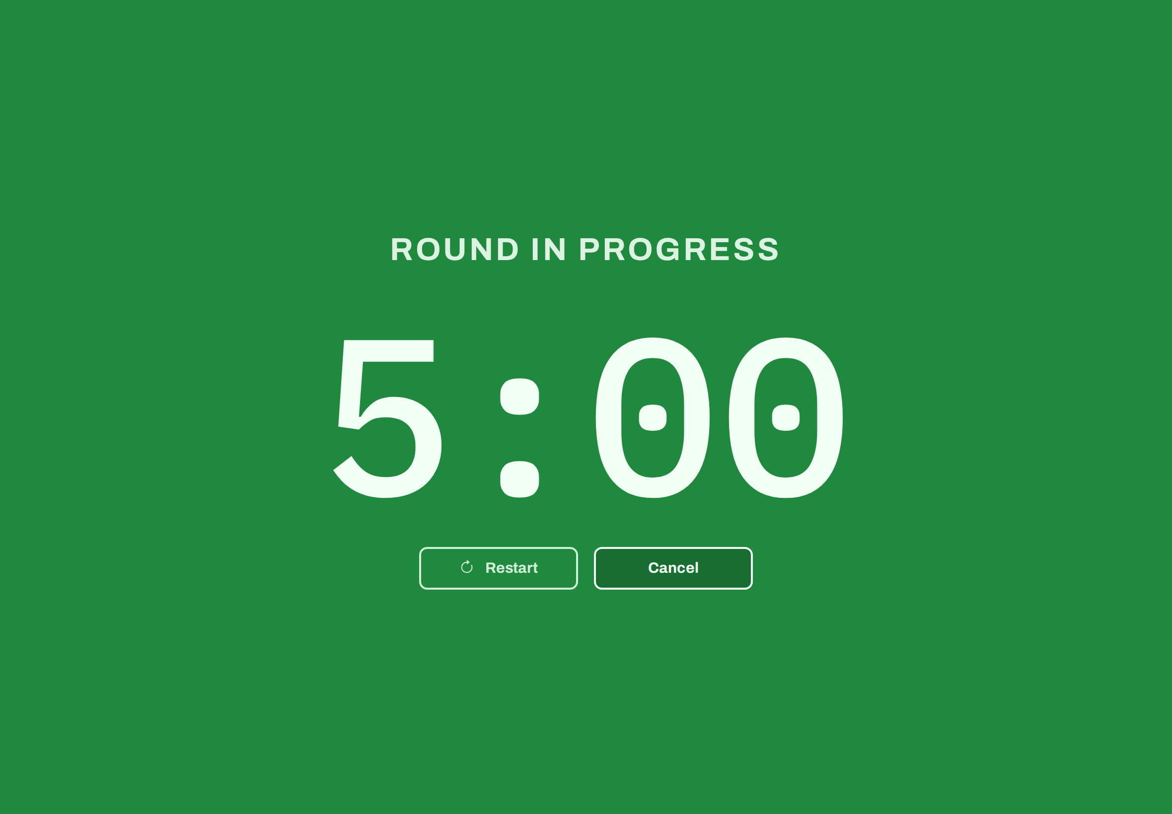 The full-screen timer overlay during a round: a green background, the label Round In Progress, a large countdown clock, and Restart and Cancel buttons.